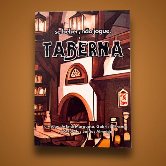 Se Beber, Não Jogue: TABERNA
