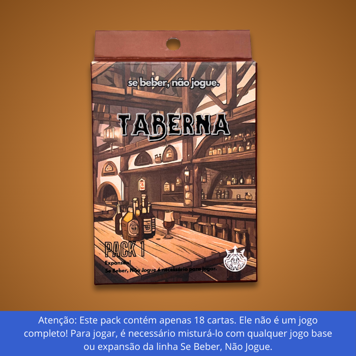 PACK COMPLEMENTAR TABERNA (18 cartas) | Se Beber, Não Jogue