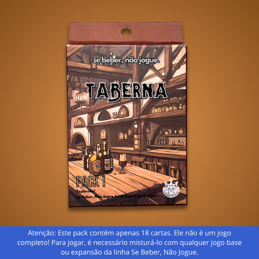 PACK COMPLEMENTAR TABERNA (18 cartas) | Se Beber, Não Jogue