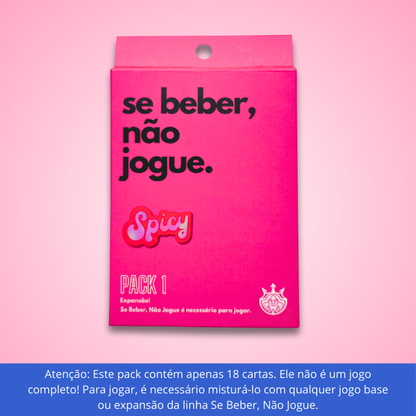 PACK COMPLEMENTAR SPICY (18 cartas) | Se Beber, Não Jogue