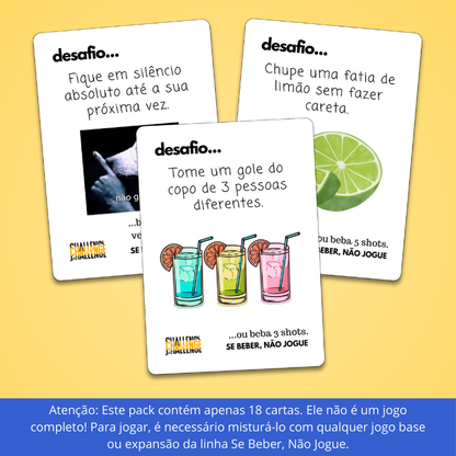 PACK COMPLEMENTAR CHALLENGE (18 cartas) | Se Beber, Não Jogue