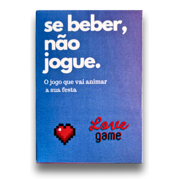 Expansão Love Game | Se Beber, Não Jogue