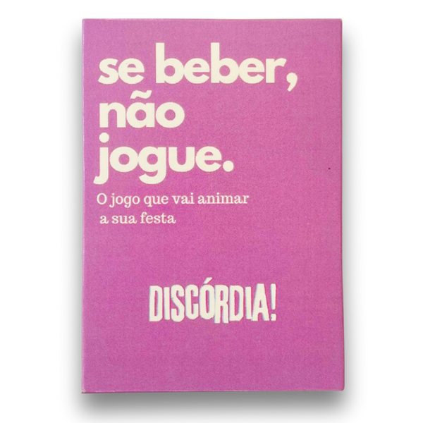 Expansão Discórdia | Se Beber, Não Jogue
