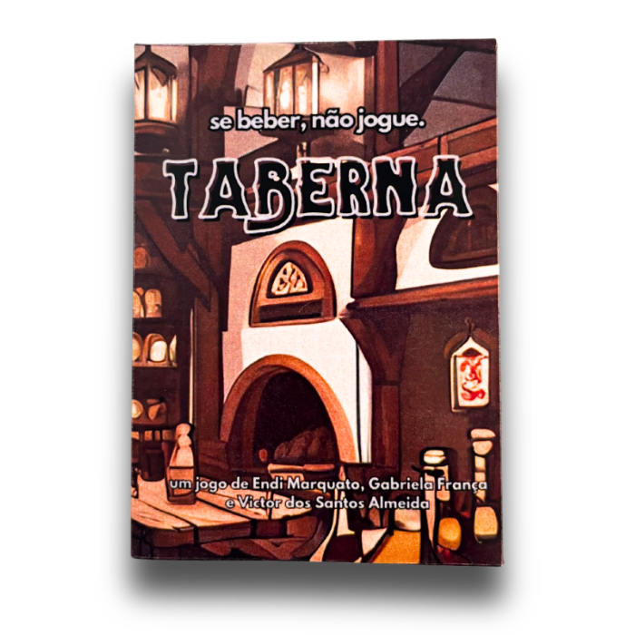 Se Beber, Não Jogue: TABERNA