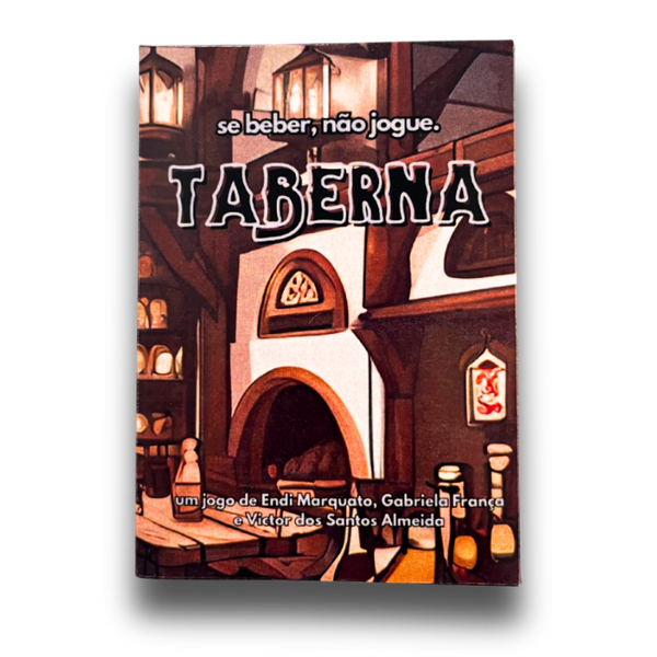 Se Beber, Não Jogue: TABERNA